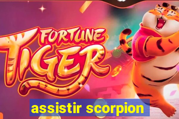 assistir scorpion